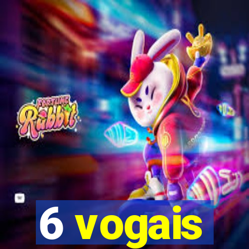 6 vogais