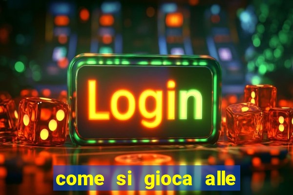 come si gioca alle slot machine online