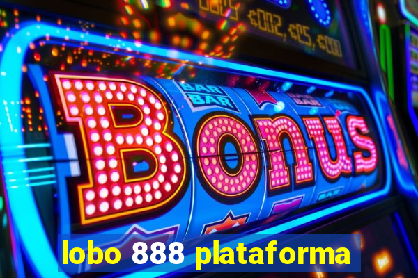 lobo 888 plataforma