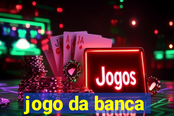 jogo da banca