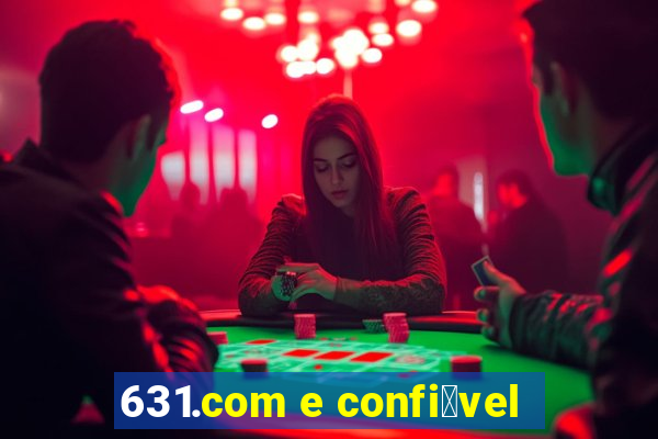 631.com e confi谩vel