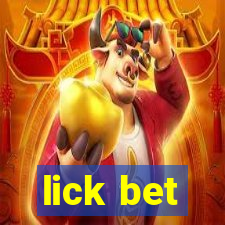 lick bet