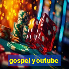 gospel youtube