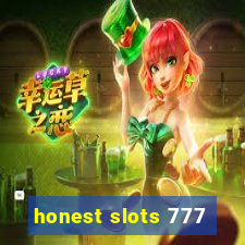 honest slots 777