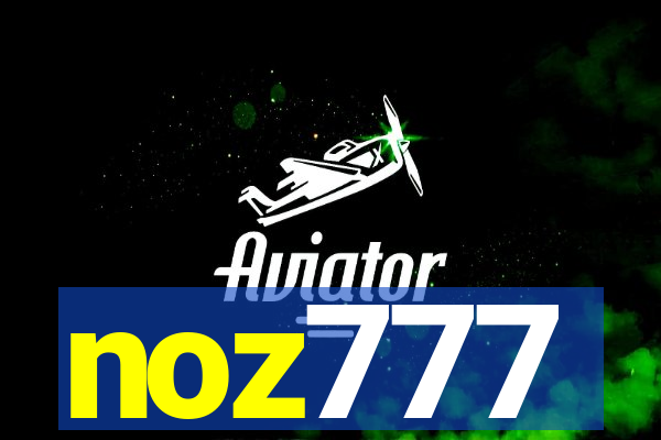 noz777