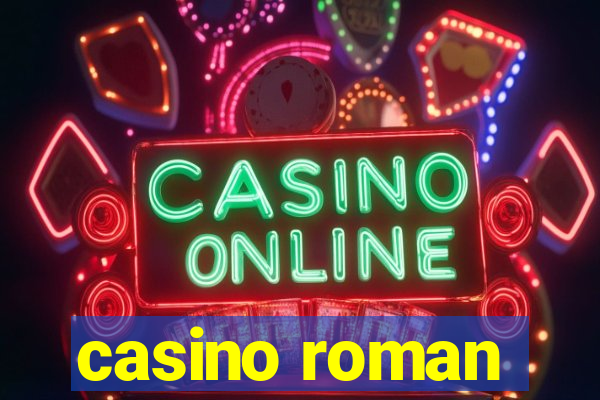 casino roman