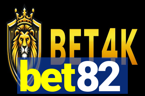 bet82