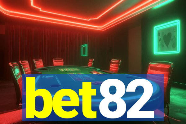 bet82