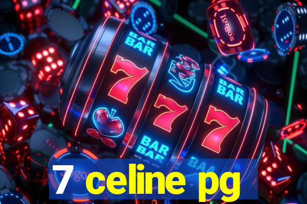 7 celine pg