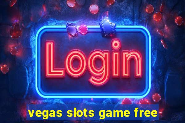 vegas slots game free