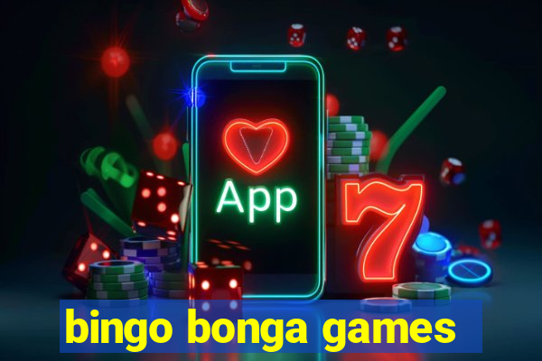 bingo bonga games