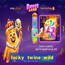 lucky twins wild slot demo