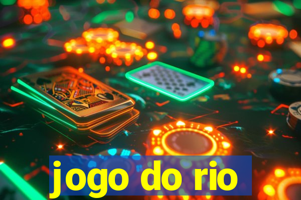 jogo do rio