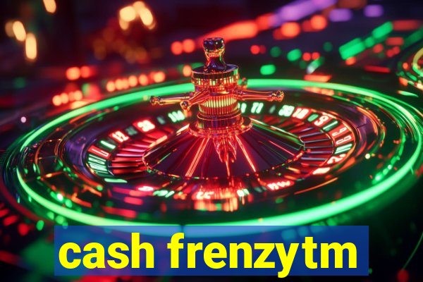 cash frenzytm