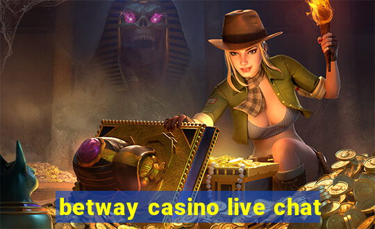 betway casino live chat