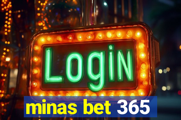 minas bet 365