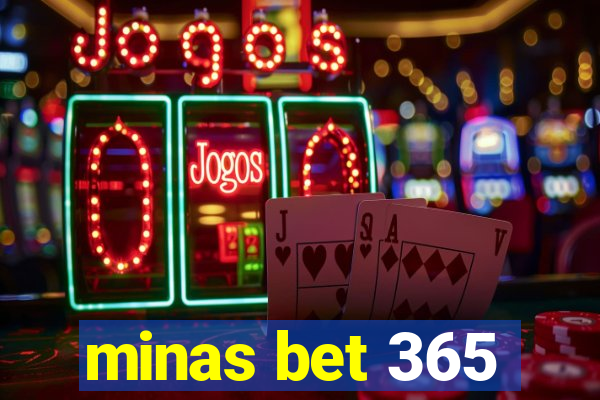 minas bet 365