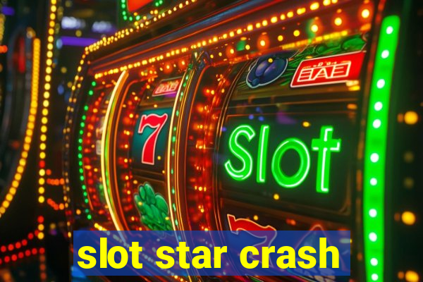 slot star crash