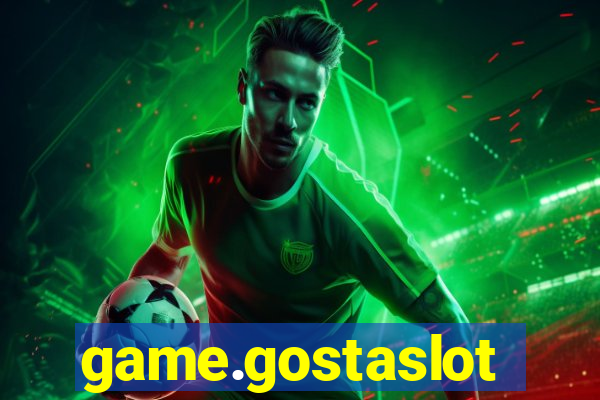 game.gostaslot