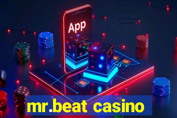 mr.beat casino