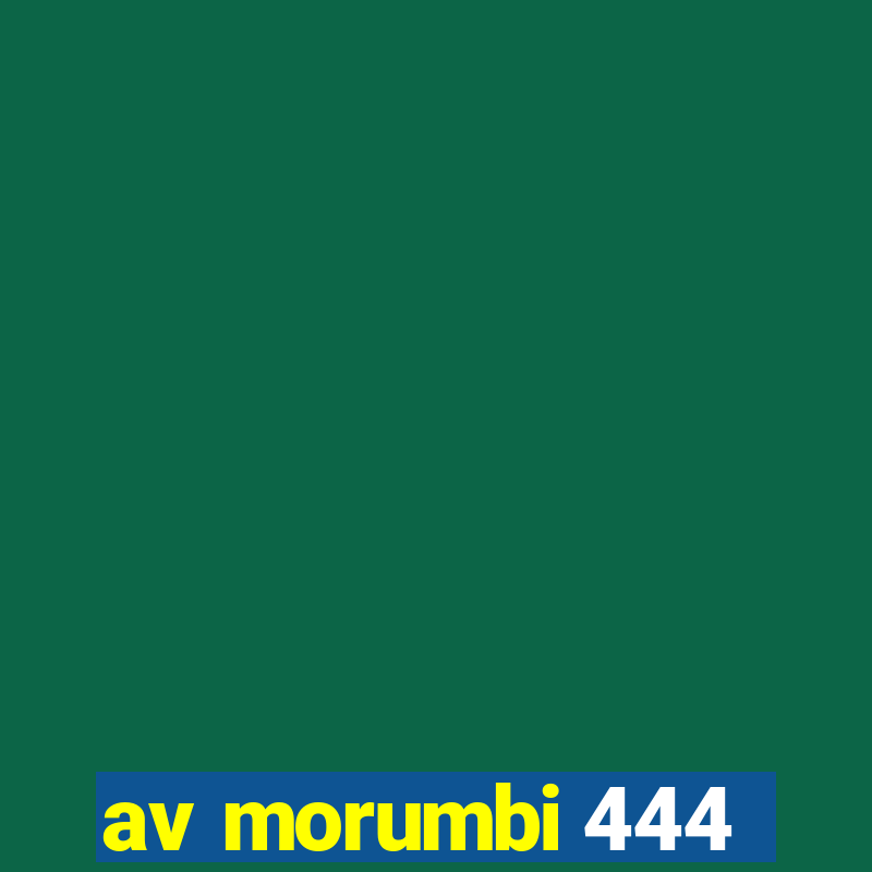 av morumbi 444