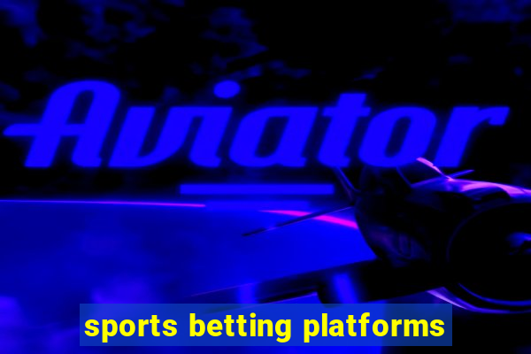 sports betting platforms