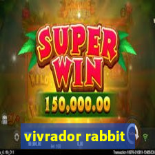 vivrador rabbit