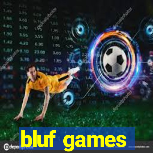 bluf games