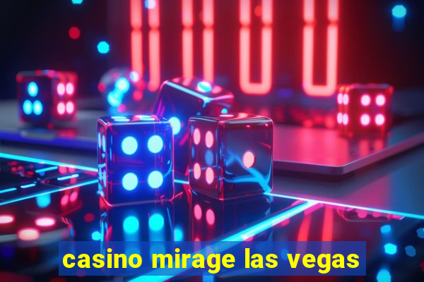 casino mirage las vegas