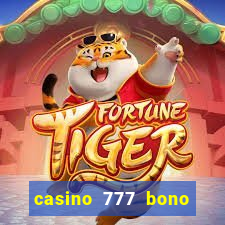 casino 777 bono sin deposito