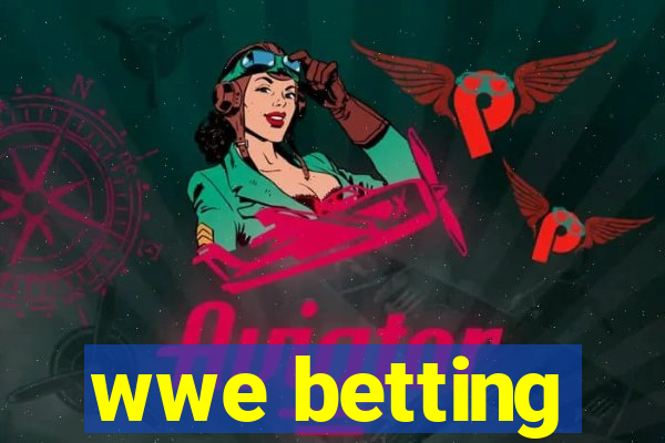 wwe betting