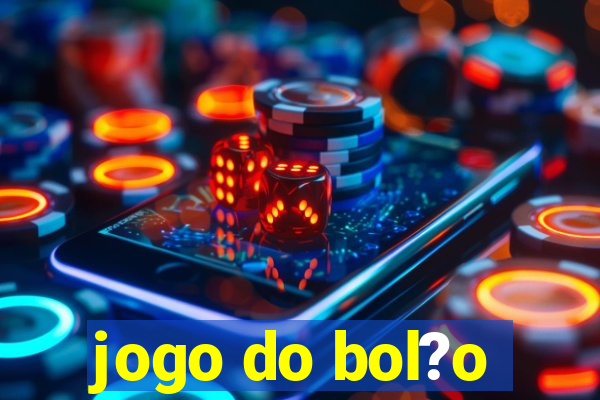 jogo do bol?o