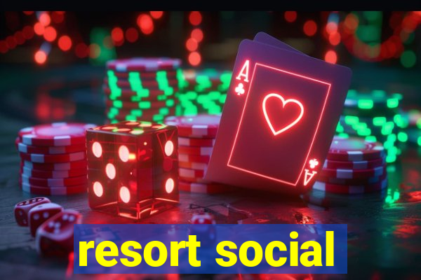 resort social