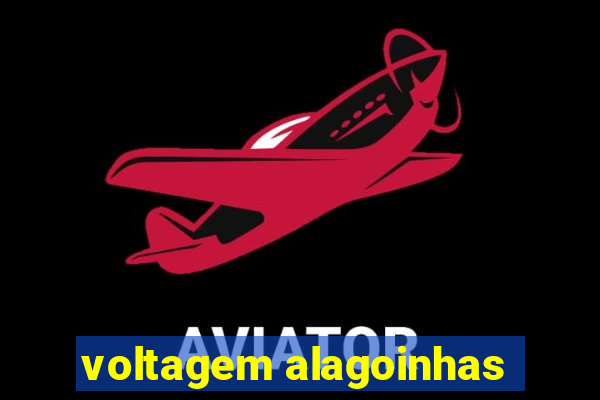 voltagem alagoinhas