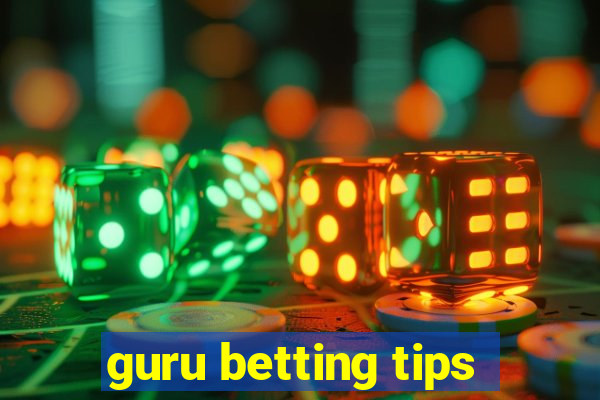 guru betting tips