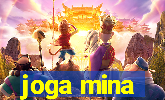 joga mina