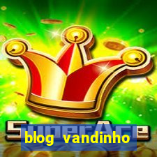 blog vandinho maracás hoje