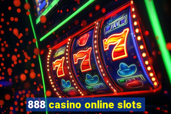 888 casino online slots