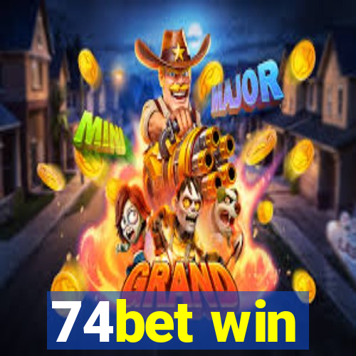 74bet win