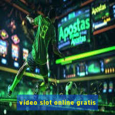 video slot online gratis