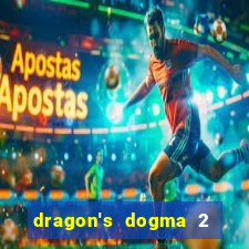 dragon's dogma 2 dragon's gaze