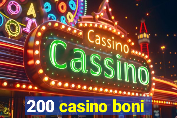 200 casino boni