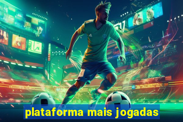 plataforma mais jogadas