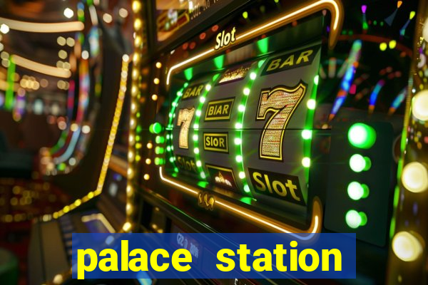 palace station casino vegas