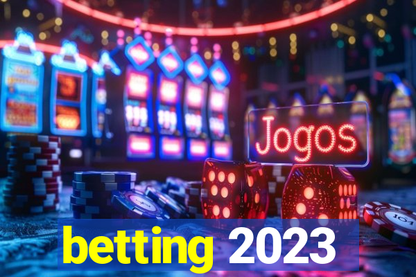 betting 2023