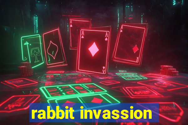 rabbit invassion