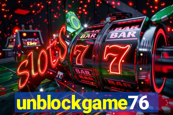 unblockgame76