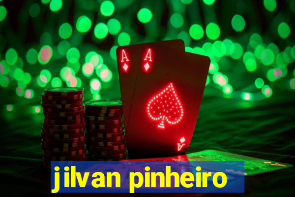 jilvan pinheiro