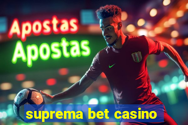 suprema bet casino