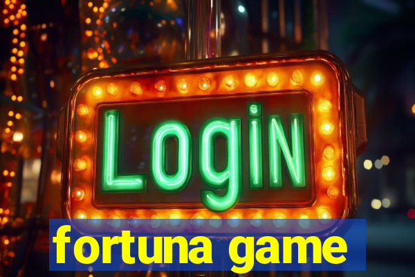 fortuna game